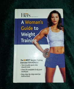 A Women's Guide to Weight Training 
