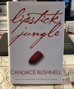 Lipstick Jungle (FIRST EDITION )