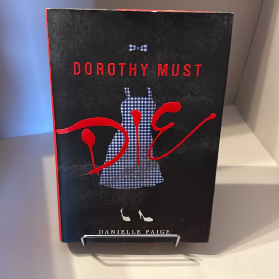 Dorothy Must Die