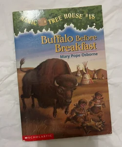 Magic Tree House #18 Buffalo Before Breakfast