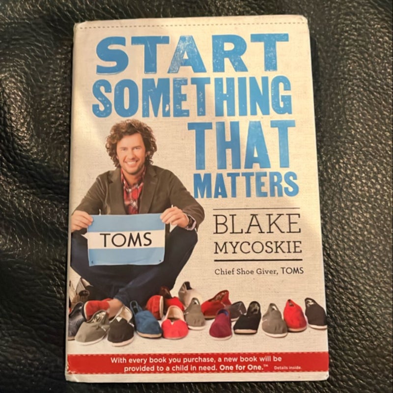 Start Something That Matters