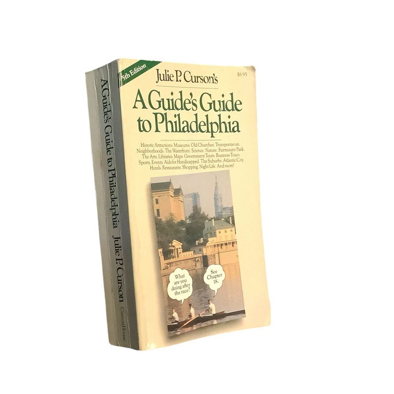 A Guide's Guide to Philadelphia