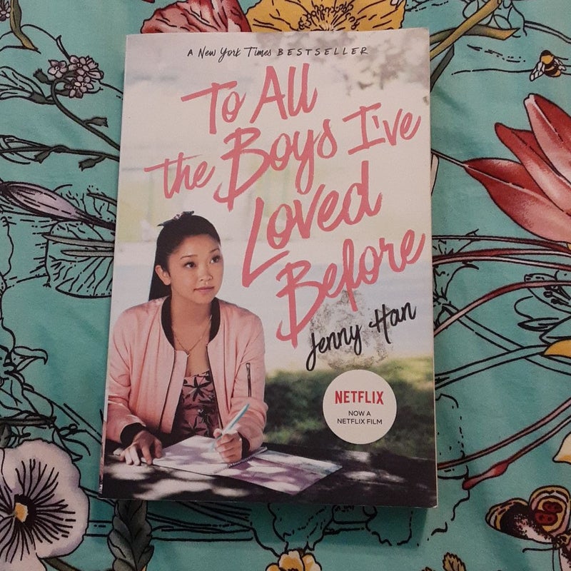 To All the Boys I've Loved Before