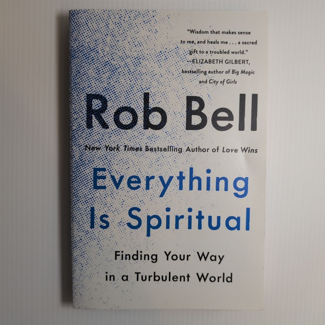 Everything Is Spiritual