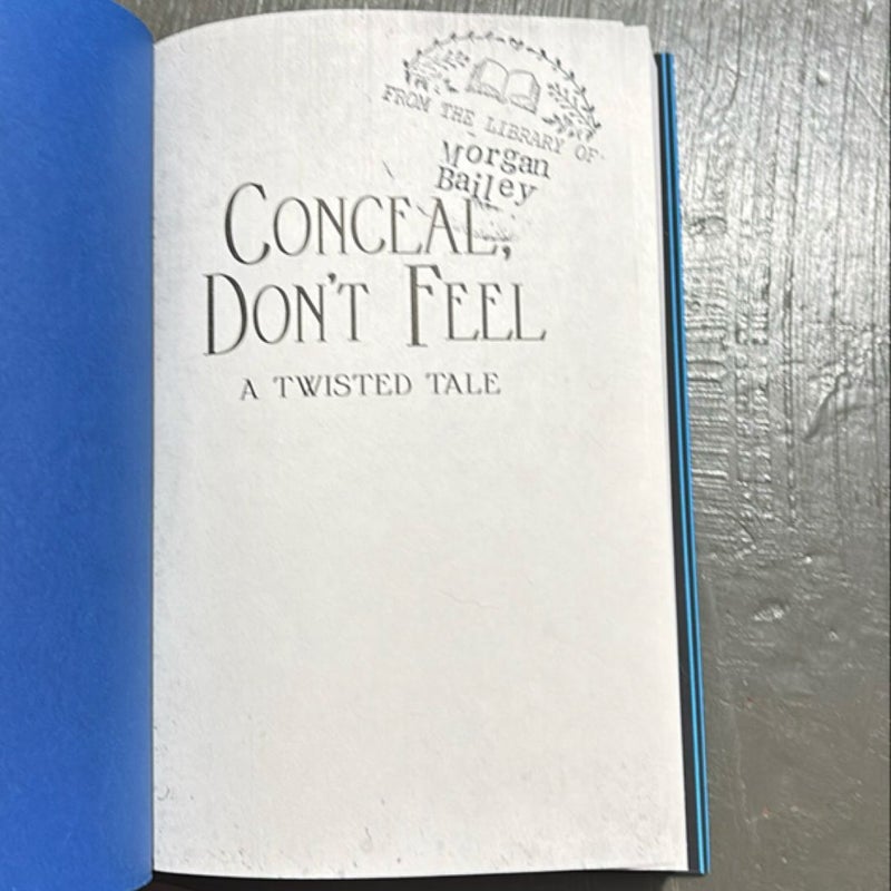 Conceal, Don't Feel