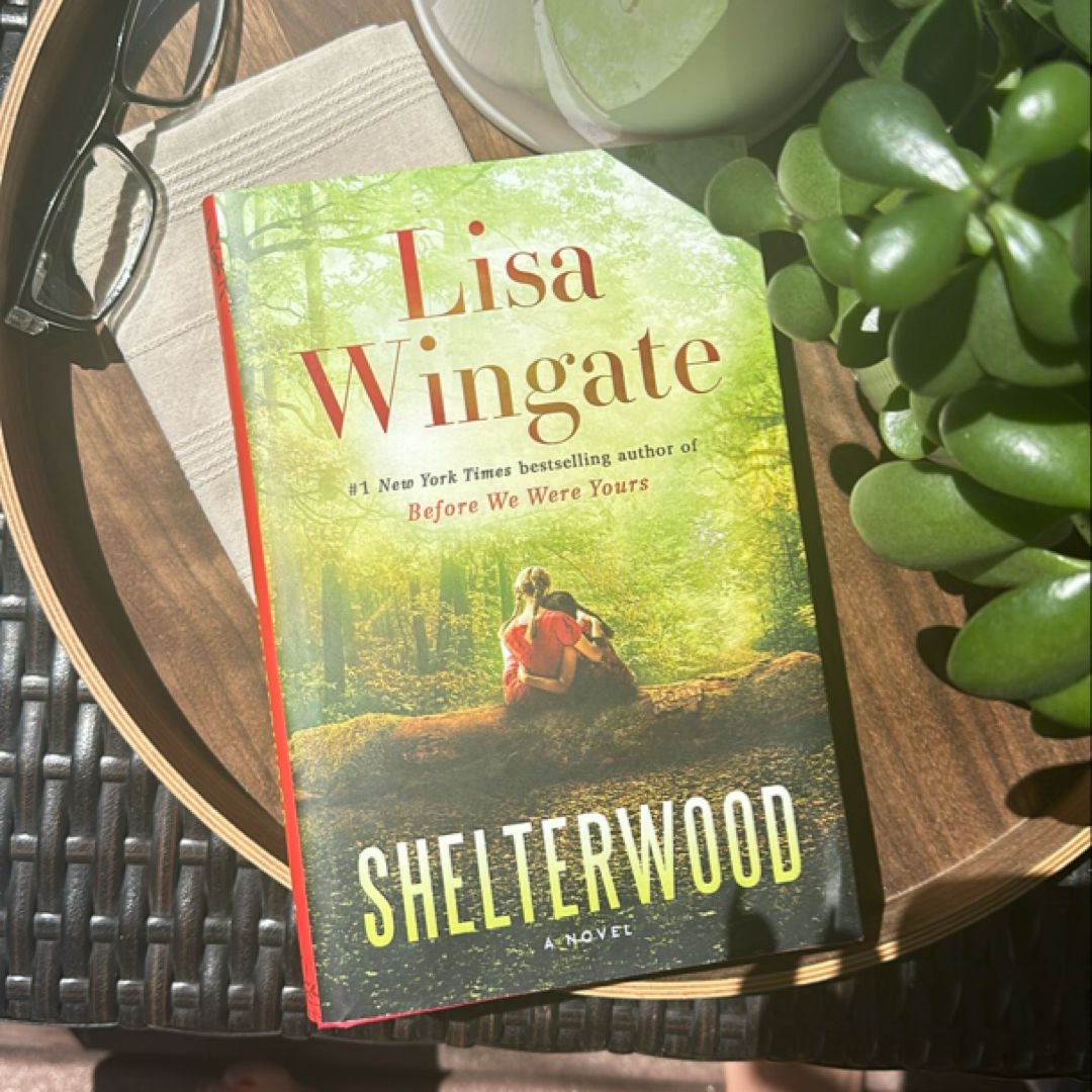 Shelterwood by Lisa Wingate