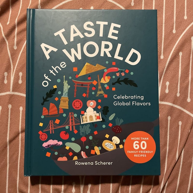 A Taste of the World