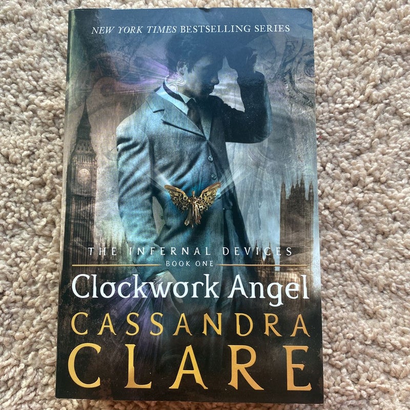 Clockwork Angel (The Infernal Devices, #1) by Cassandra Clare