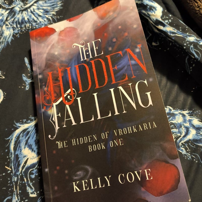 The Hidden Falling: a Dark Fantasy Romance (the Hidden of Vrohkaria Book One)