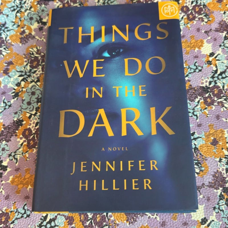 Things We Do in the Dark