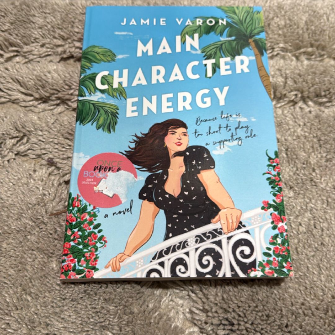 Main Character Energy