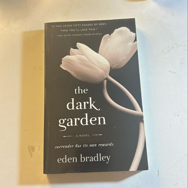 The Dark Garden