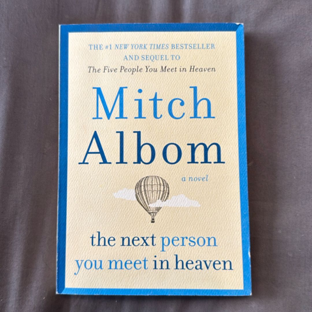 The Next Person You Meet in Heaven