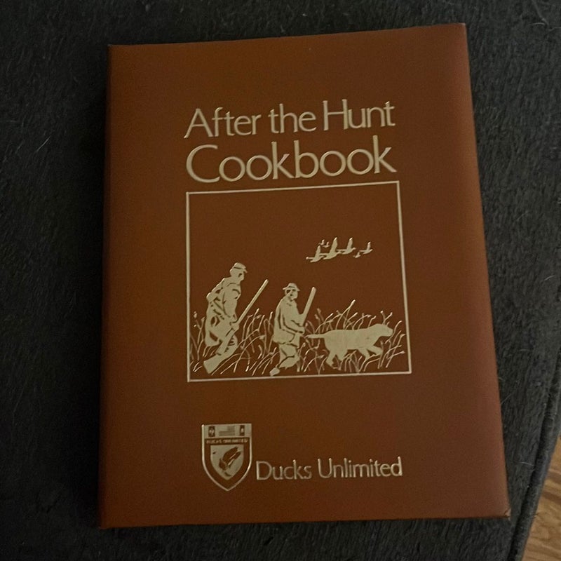 After the Hunt Cookbook