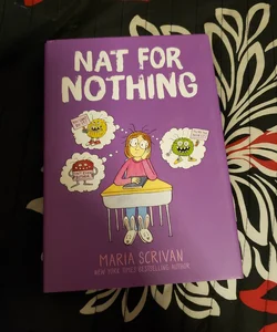 Nat for Nothing: a Graphic Novel 