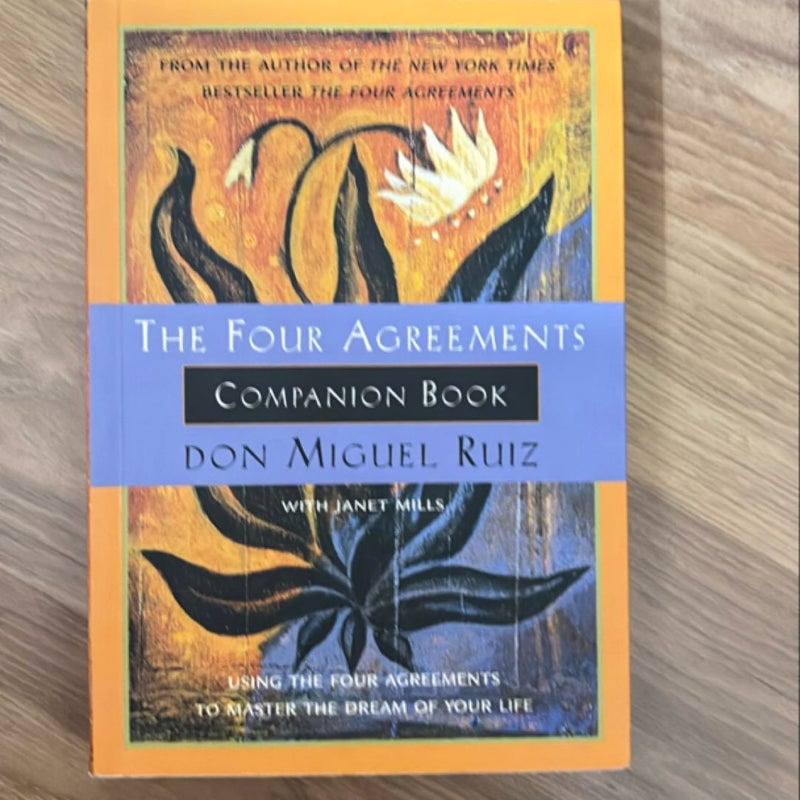 The Four Agreements Companion Book