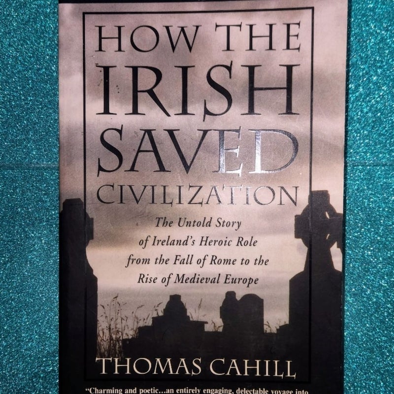 How the Irish Saved Civilization