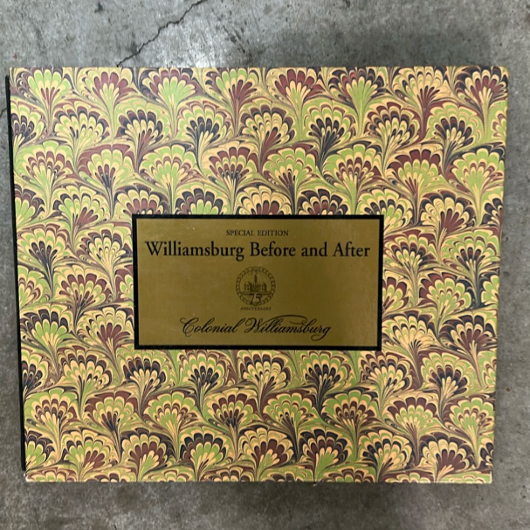 Williamsburg Before and After