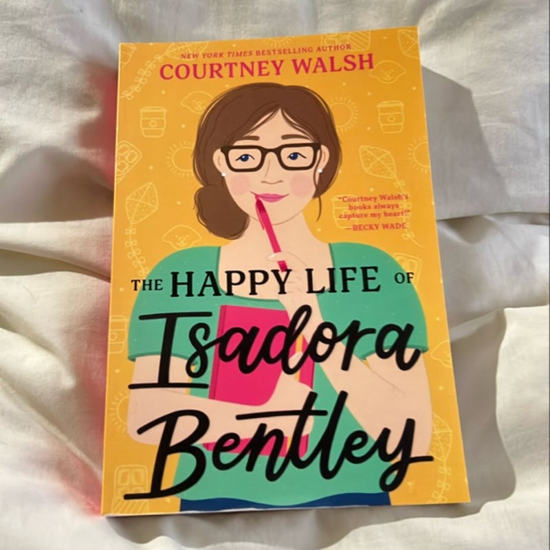 The Happy Life of Isadora Bentley