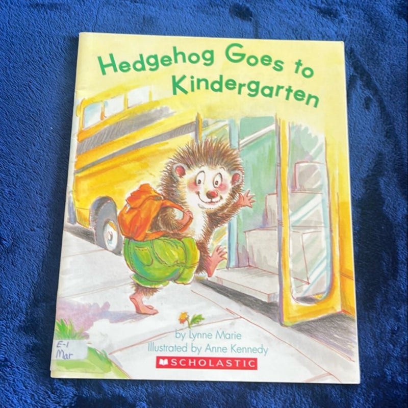 Hedgehog Goes to Kindergarten