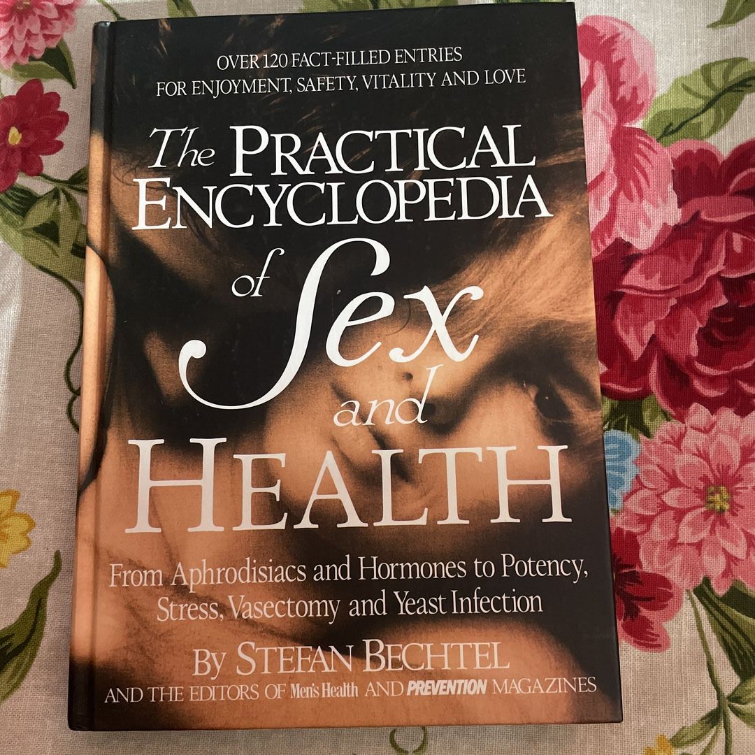 Practical Encyclopedia of Sex and Health by Stefan Bechtel