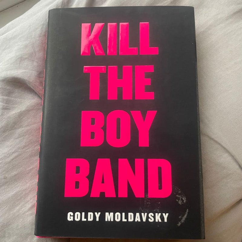 Kill the Boy Band