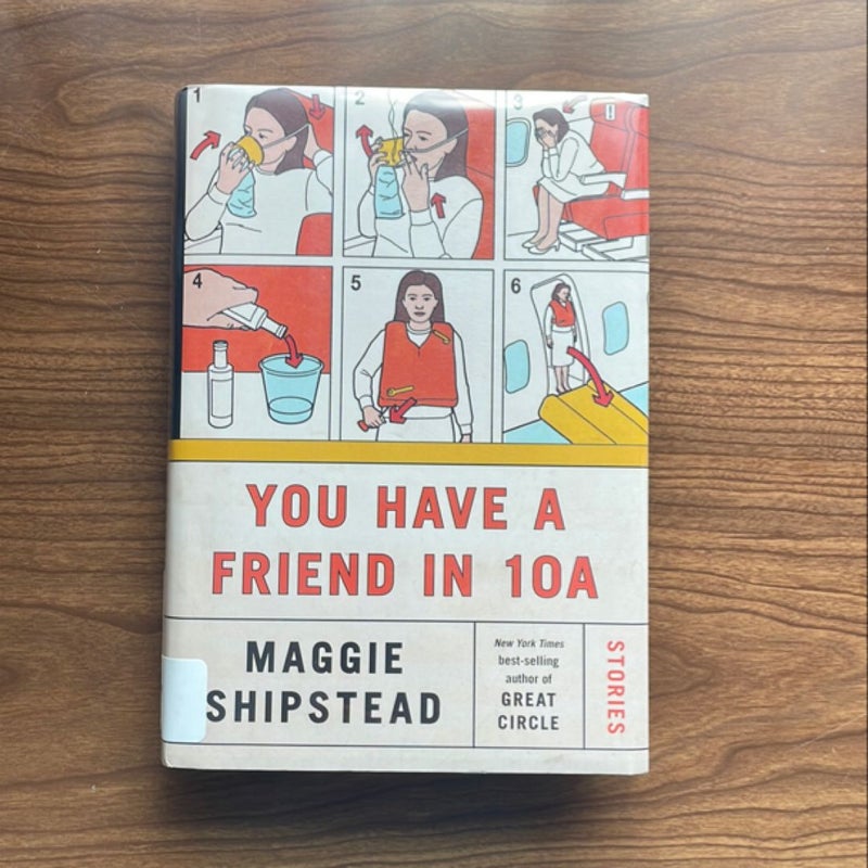 You Have a Friend In 10A (First Edition)