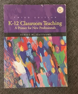 K-12 Classroom Teaching