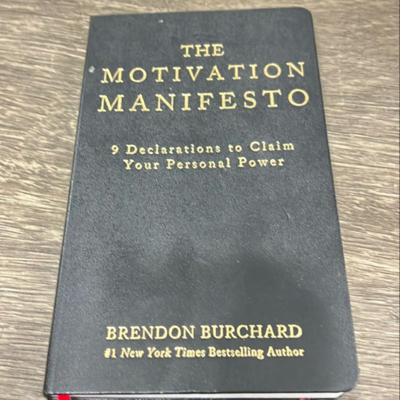 The Motivation Manifesto