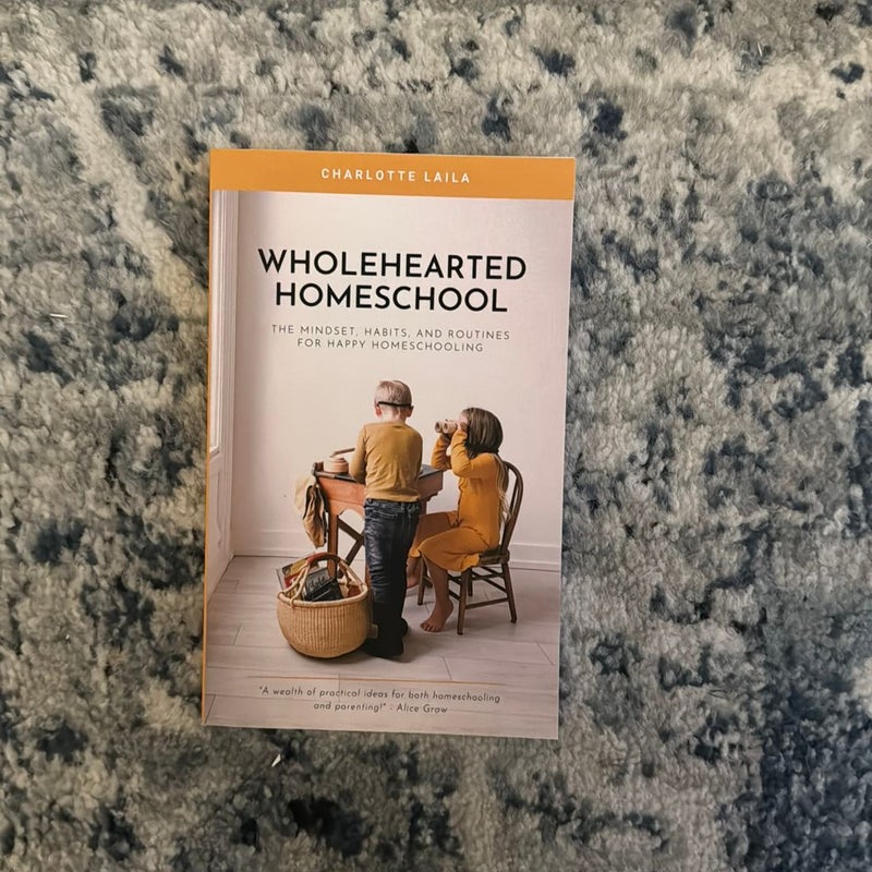 Wholehearted Homeschool
