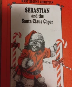 Sebastian and the santa claus caper