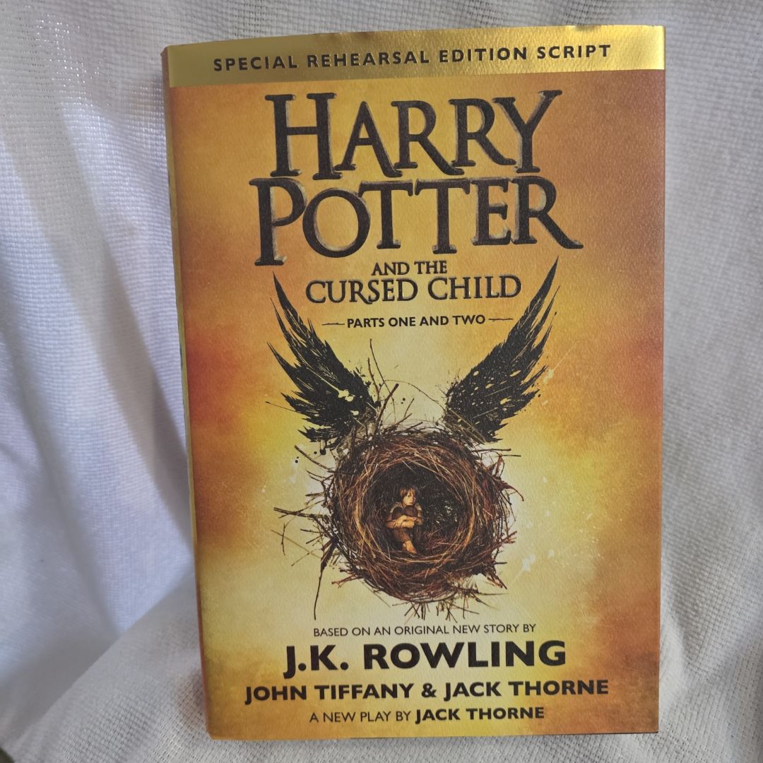 Harry Potter and the Cursed Child Parts One and Two (Special Rehearsal Edition Script)