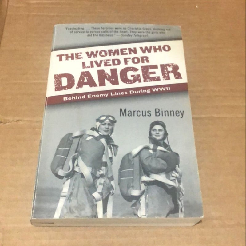 The Women Who Lived for Danger  102