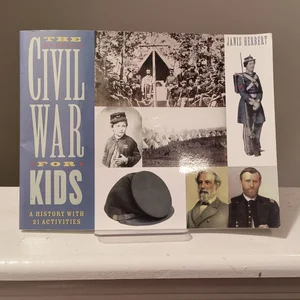 The Civil War for Kids