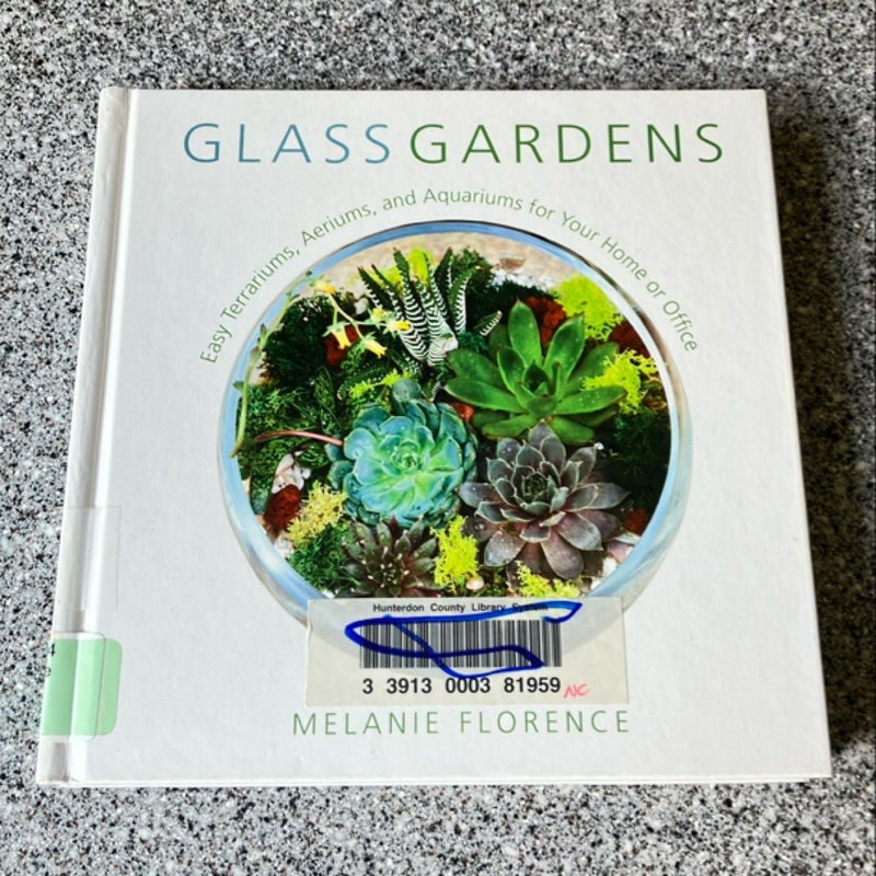 Glass Gardens