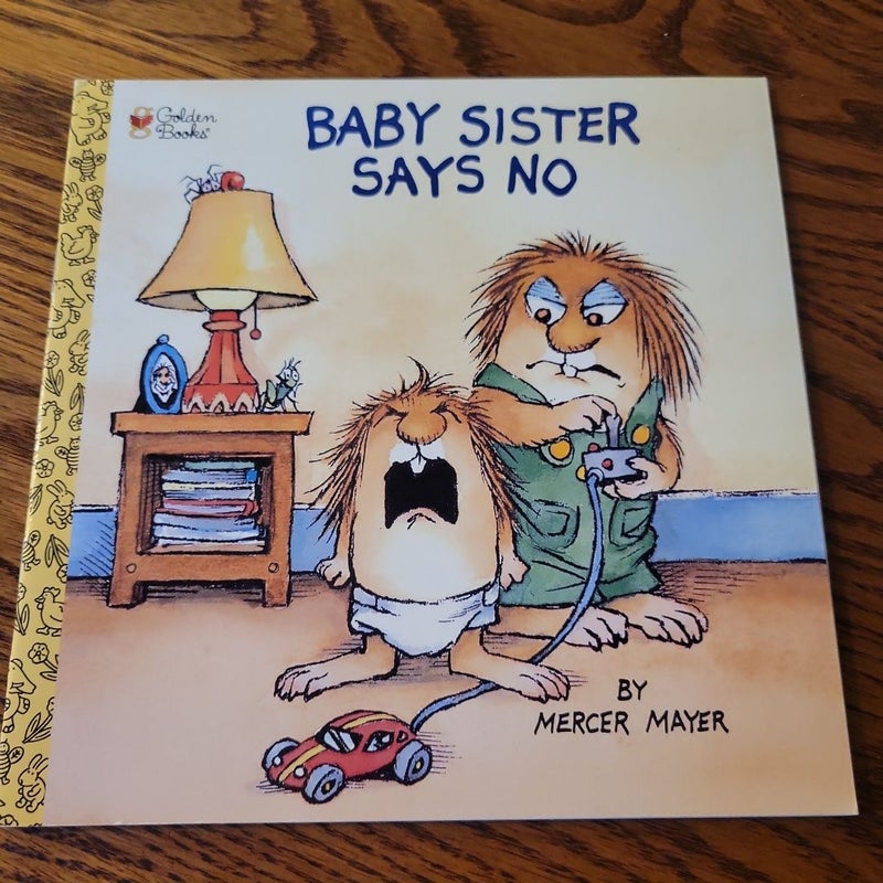 Baby Sister Says No