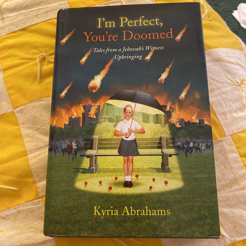 I'm Perfect, You're Doomed