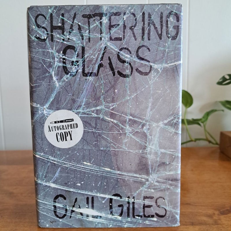 Shattering Glass (Signed!)