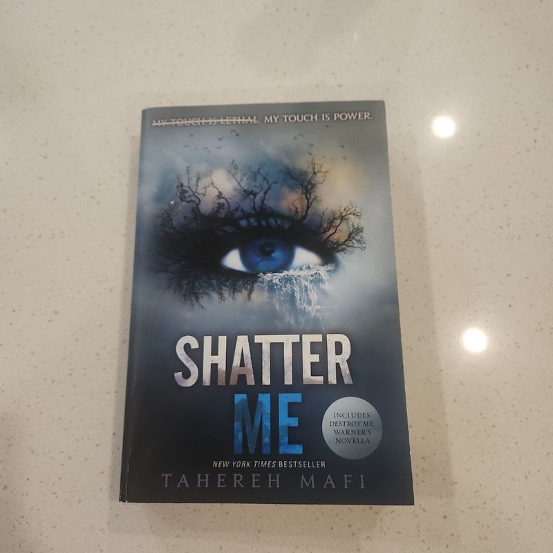 Shatter Me