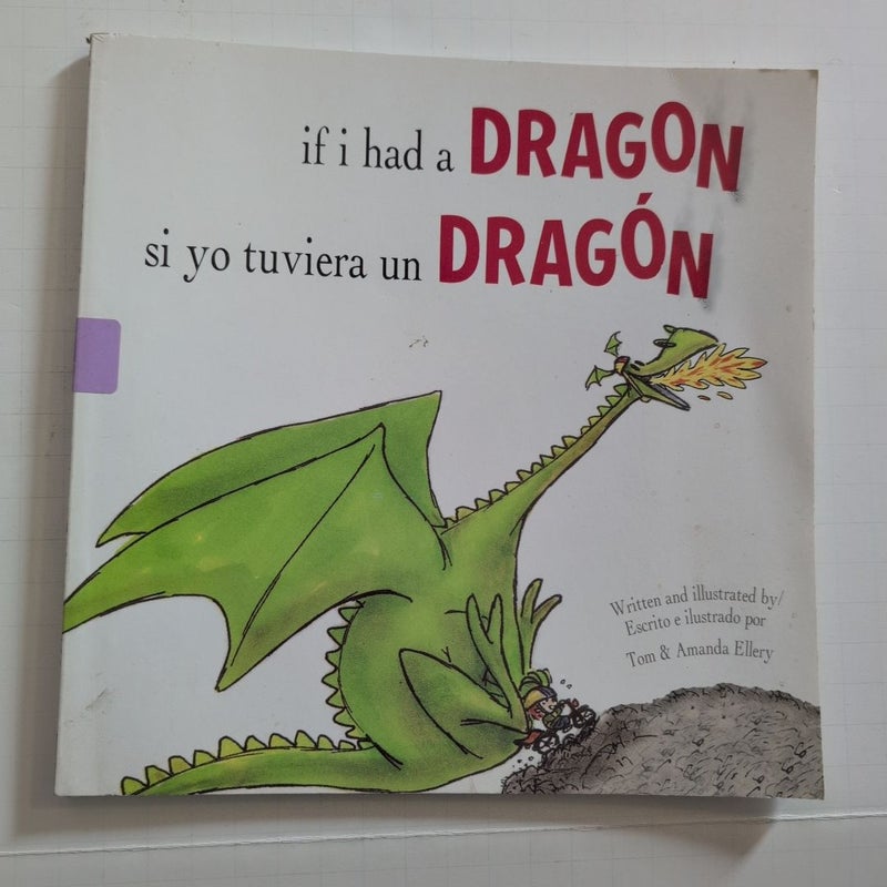 If I Had a Dragon/Si Yo Tuviera un Dragon