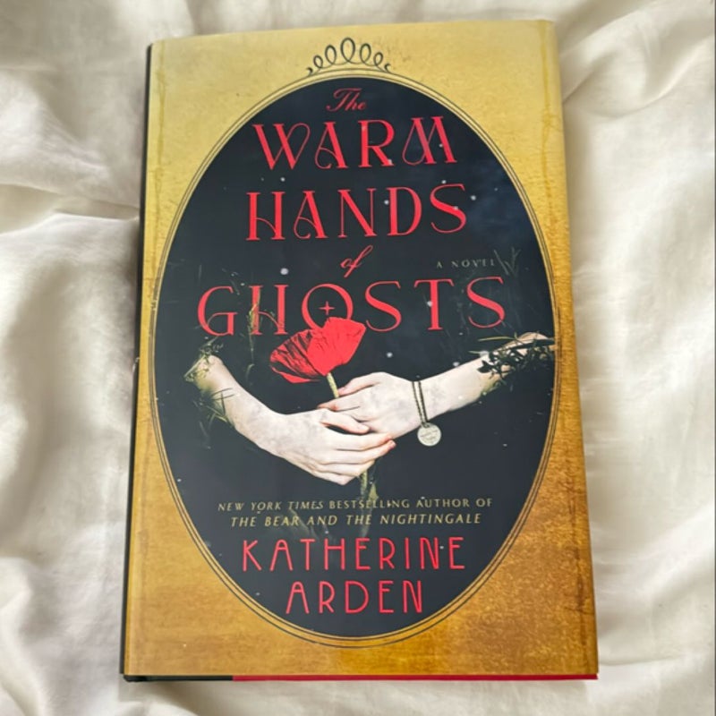 The Warm Hands of Ghosts