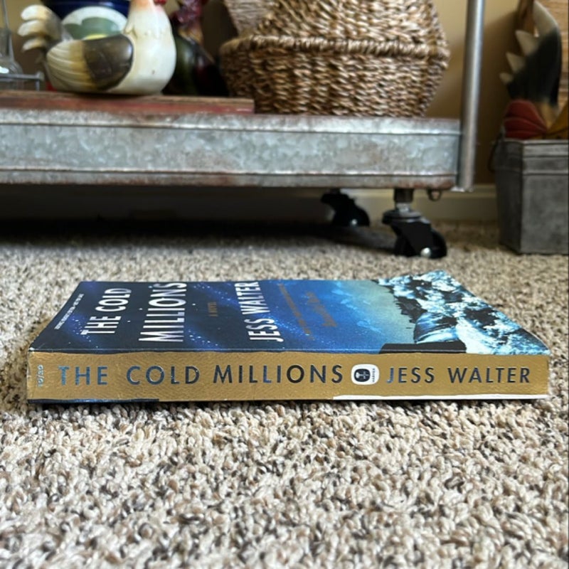 The Cold Millions (ARC)