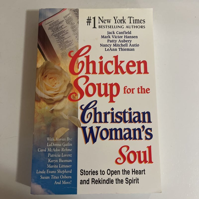 Chicken Soup for the Christian Woman's Soul