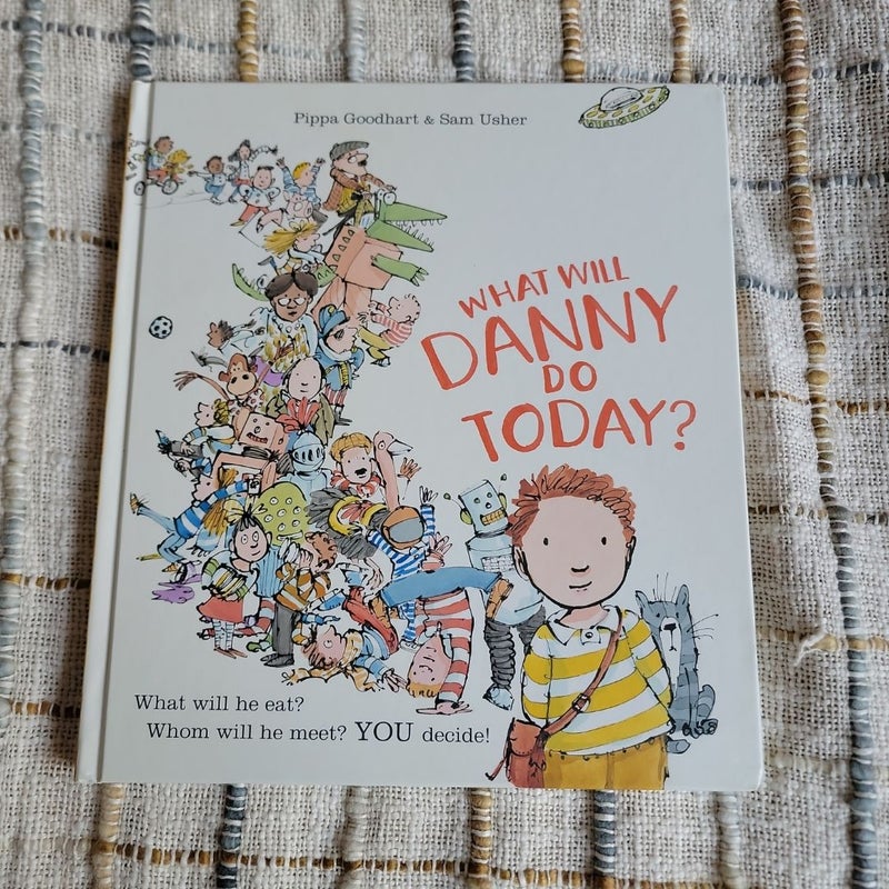 What Will Danny Do Today?