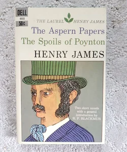 The Aspern Papers and The Spoils of Poynton (3rd Dell Printing, 1962) 