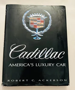 Cadillac - America`s Luxury Car