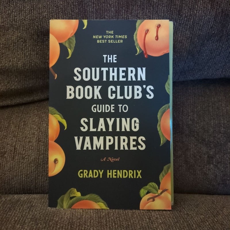 The Southern Book Club's Guide to Slaying Vampires