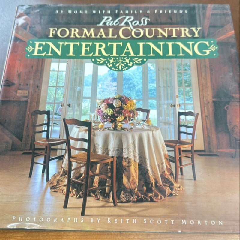 Formal Country Entertaining