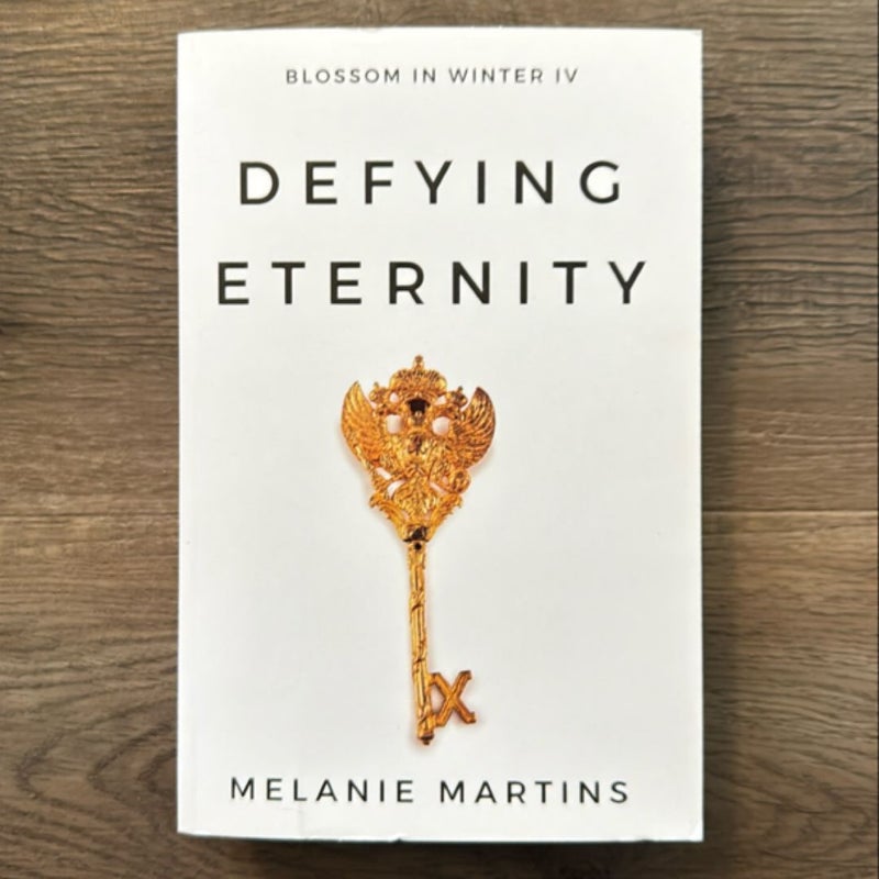 (Signed) Defying Eternity