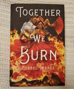 Together We Burn-Signed Copy